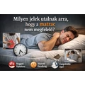 Milyen jelek utalnak arra, hogy a matrac nem megfelelő számodra?